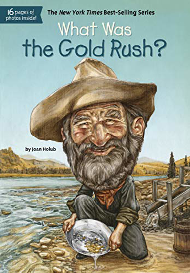 Picture of What Was the Gold Rush?