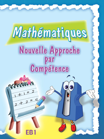 Picture of Mathématiques Nouvelle Approche Par Compétence - EB1
