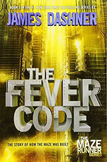 Picture of The Fever Code (Maze Runner, Book 5)