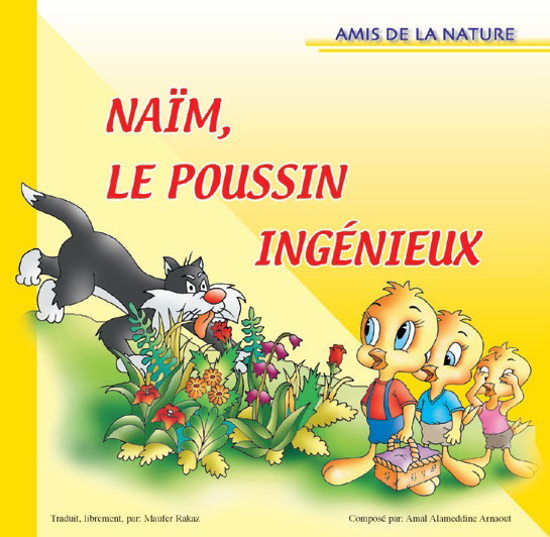 Picture of Amis De La Nature : NAIM LE POUSSIN INGENIEUX