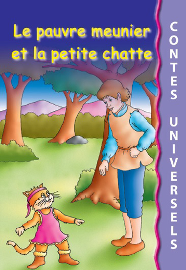 Picture of Contes Universels: Le Pauvre Meunier et La Petite Chatte