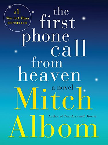 Picture of The First Phone Call from Heaven: A Novel