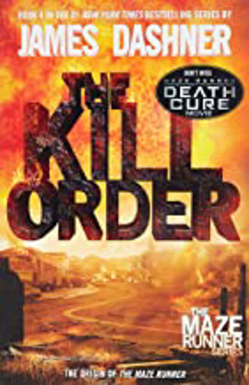 Picture of The Kill Order (Maze Runner, Book 4)